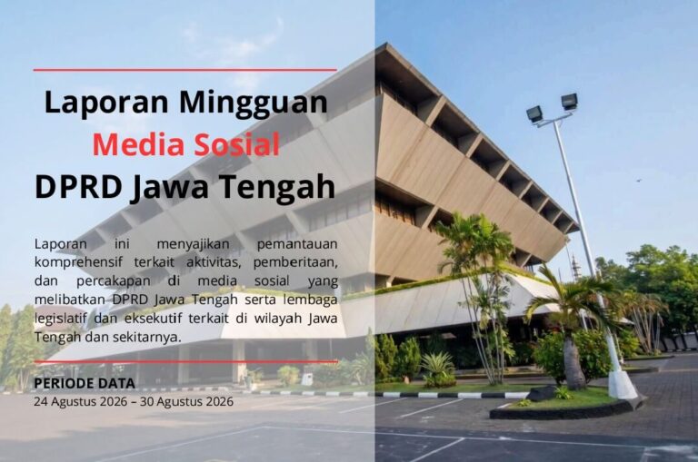 Laporan Mingguan Media Sosial DPRD Jawa Tengah