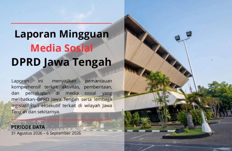Laporan Mingguan Media Sosial DPRD Jawa Tengah