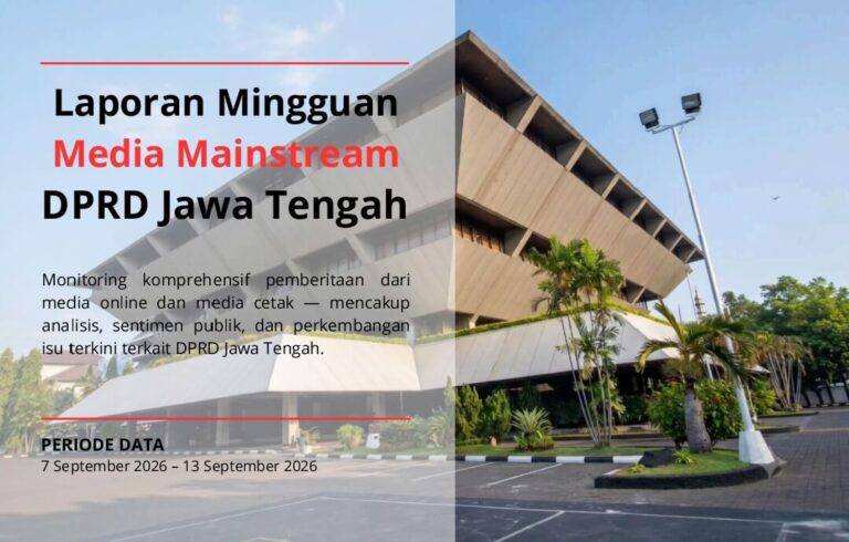 Laporan Mingguan Media Mainstream DPRD Jawa Tengah