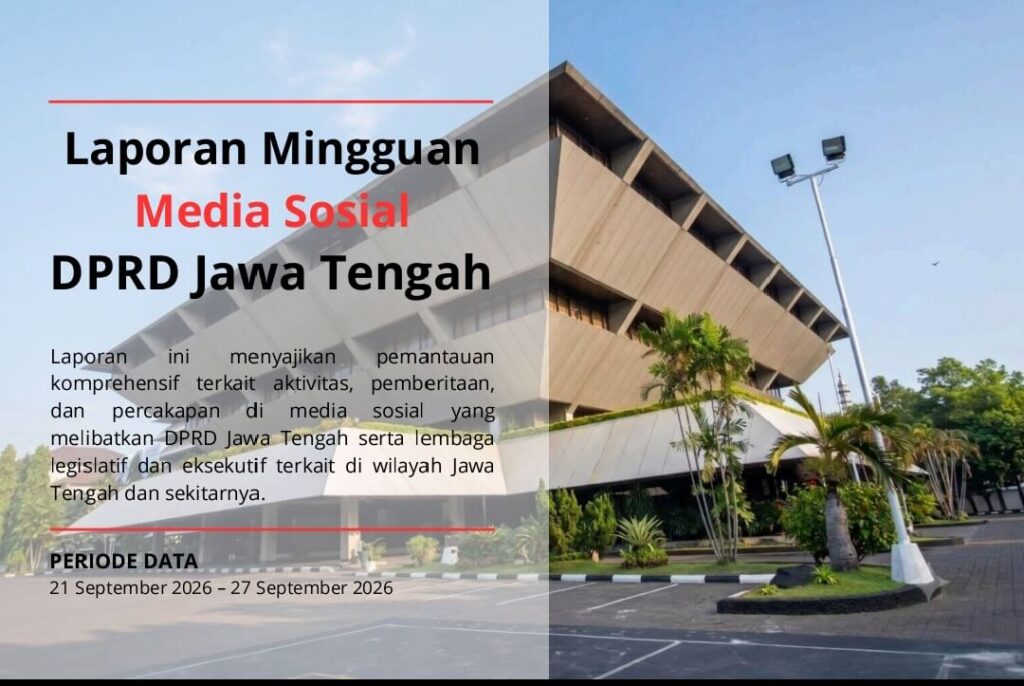 Laporan Mingguan Media Sosial DPRD Jawa Tengah